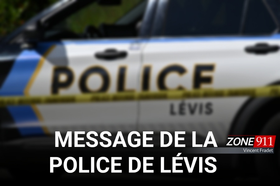 Message de la police de Lévis : opération de surveillance des voies dès demain 